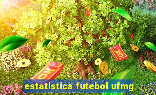 estatistica futebol ufmg